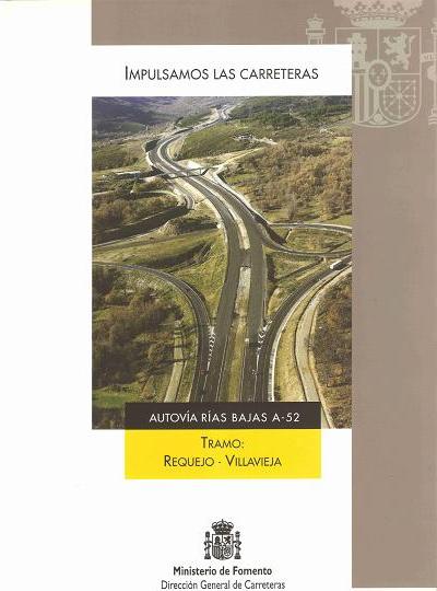 Autov�a R�as Bajas A-52. Tramo: Requejo - Villavieja