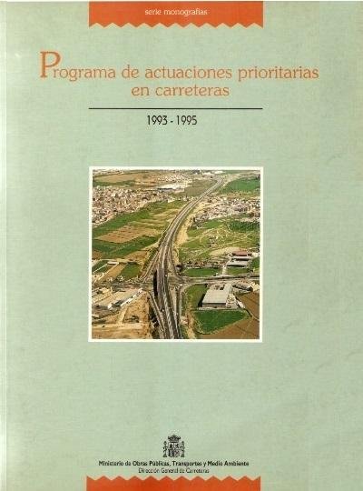 Programa de Actuaciones Prioritarias en Carreteras 1993-1995