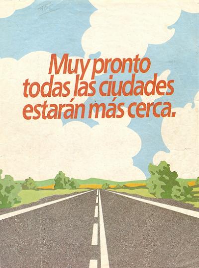 Muy pronto todas las ciudades estar�n m�s cerca (MOPU, 1985)