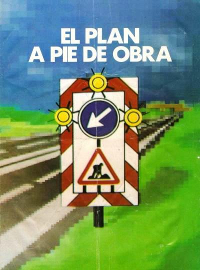 El Plan a pie de obra (MOPU, verano de 1988)