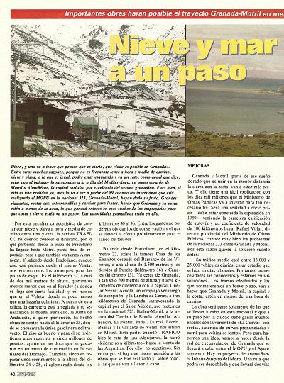 Nieve y mar a un paso. Importantes obras har�n posible el trayecto Granada-Motril en menos de una hora