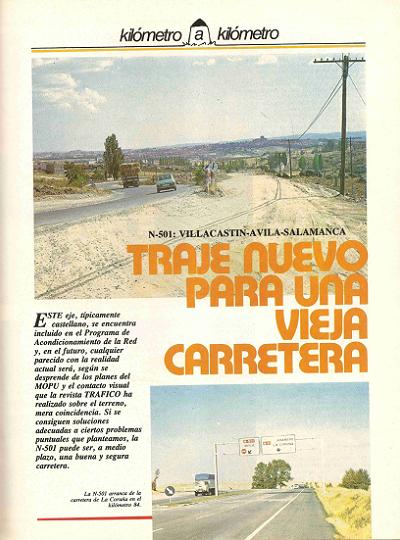 Revista Tr�fico, n� 4 (octubre de 1985). Kil�metro y kil�metro: Villacast�n-�vila-Salamanca (N-501). Traje nuevo para una vieja carretera