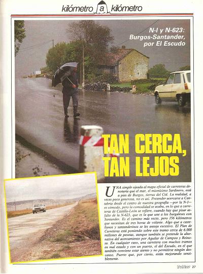 Revista Tr�fico, n� 28 (diciembre de 1987). Kil�metro y kil�metro: Aranda de Duero-Burgos-Santander, por El Escudo (N-I y N-623). Tan cerca, tan lejos