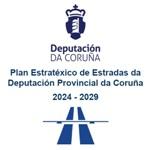 Plan Estrat�gico de Carreteras de la Diputaci�n Provincial de A Coru�a 2024-2029